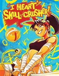 I Heart Skull-Crusher Comic